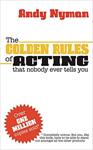 The Best Acting Books for Beginners: The Golden Rules of Acting by Andy Nyman