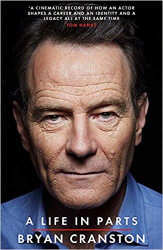 The Best Acting Books for Beginners: A Life in Parts by Bryan Cranston