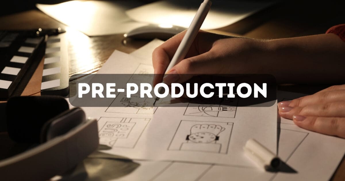7 Stages of Film Production: Pre-Production