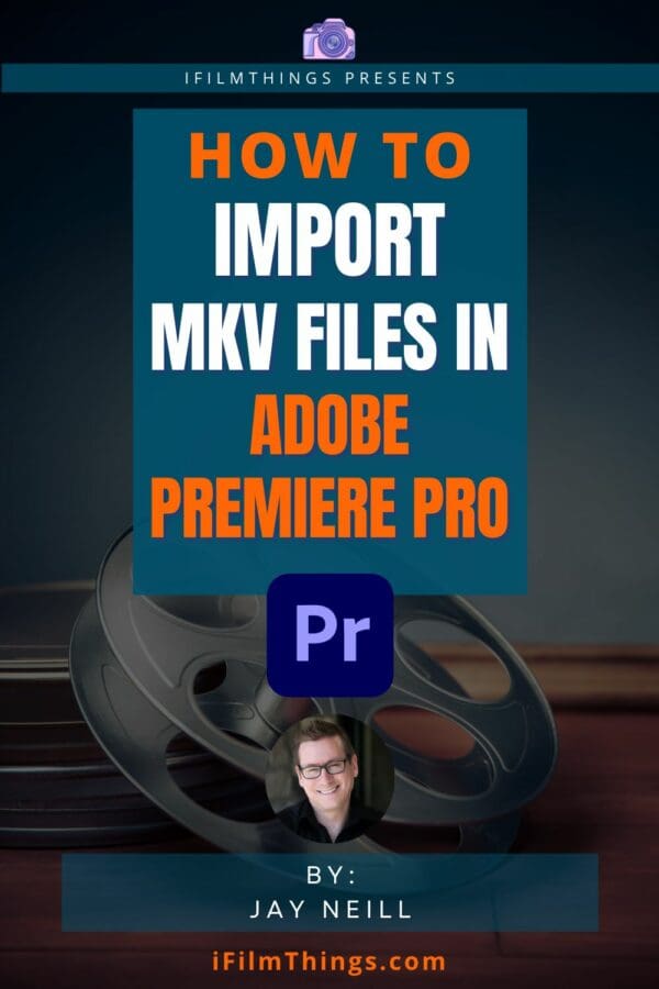 Pinterest - How to Import MKV Files in Adobe Premiere Pro