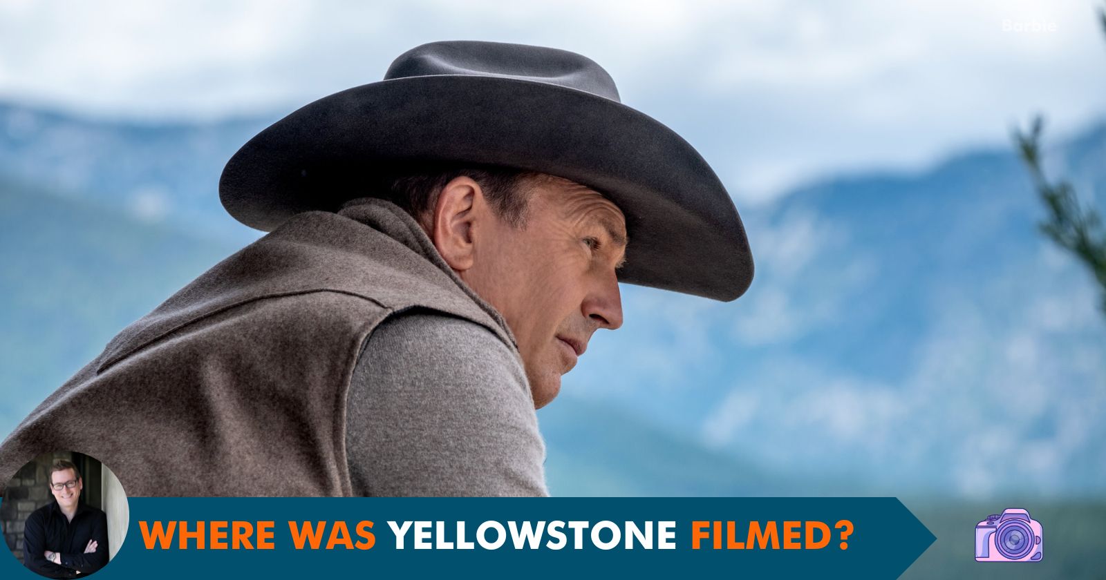 Where Did They Filmed Yellowstone - Yellowstone Filming Locations