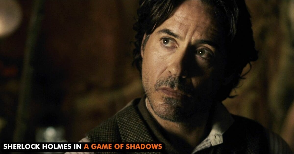 What Is a Character Arc: Sherlock Holmes In A Game of Shadows