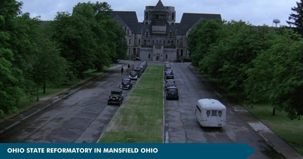 Where Was The Shawshank Redemption Filmed - Ohio State Reformatory in Mansfield Ohio
