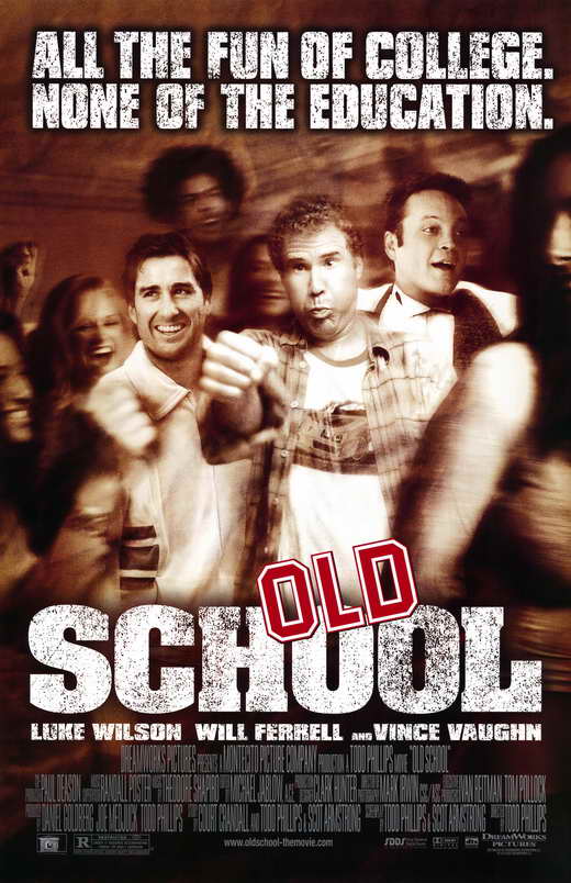 Movies Like The Hangover - Old School