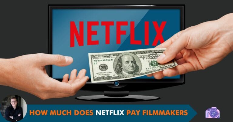 How Much Does Netflix Pay Filmmakers?