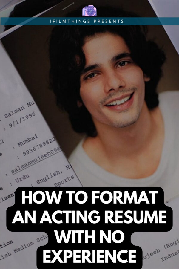 How to Format an Acting Resume with No Experience Pinterest 01