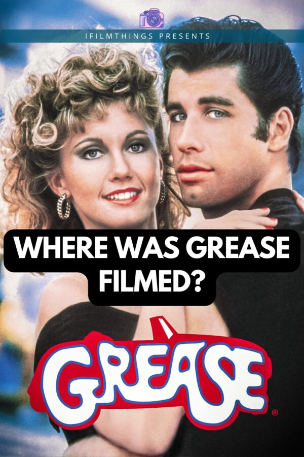 Where Was Grease Filmed Pinterest 01